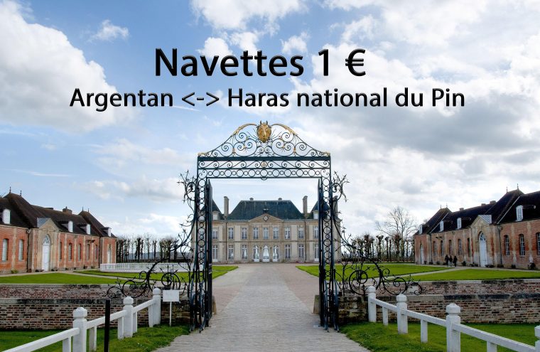 Navettes à 1 € Argentan Haras national du Pin